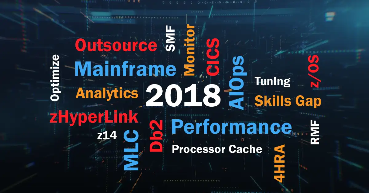 AIOps, Mainframe Monitoring, 2018 Mainframe Hot Topics